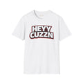 HEYY CUZZN Tee